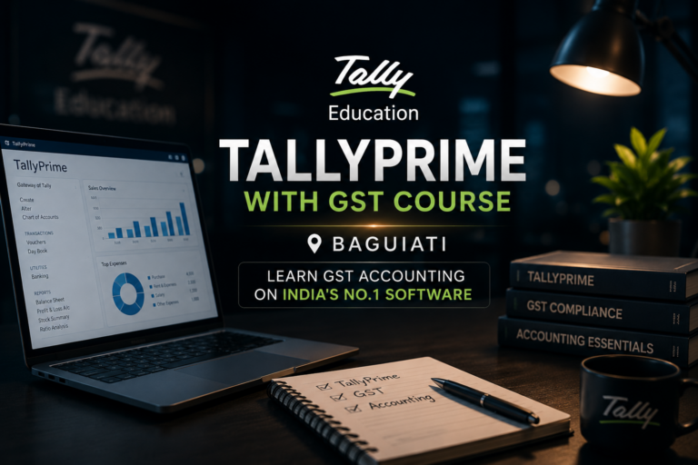 TallyPrime with GST Course in Baguiati – Learn GST Accounting on India’s No.1 Software
